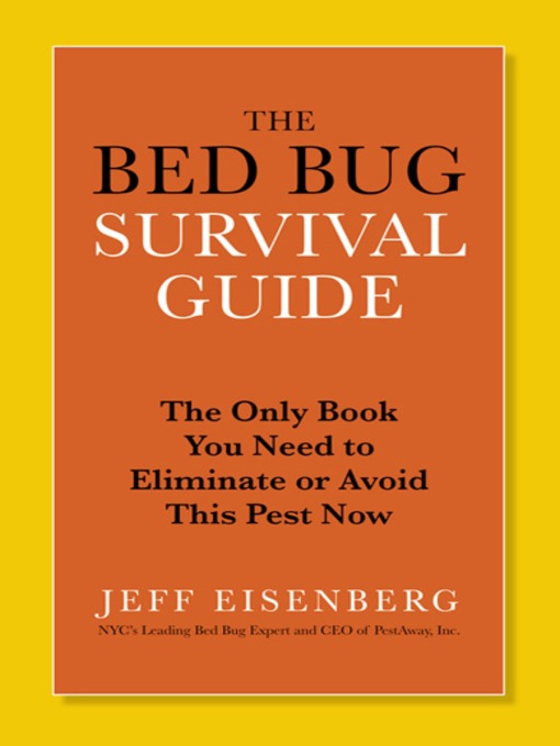 Title details for The Bed Bug Survival Guide by Jeff Eisenberg - Wait list
